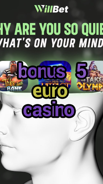 bonus 5 euro casino-igamblingorder.com